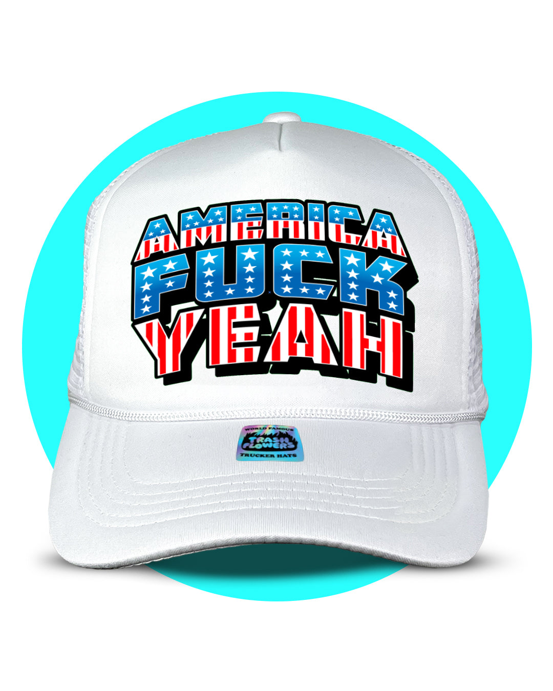 America Fuck Yeah Trucker Hat
