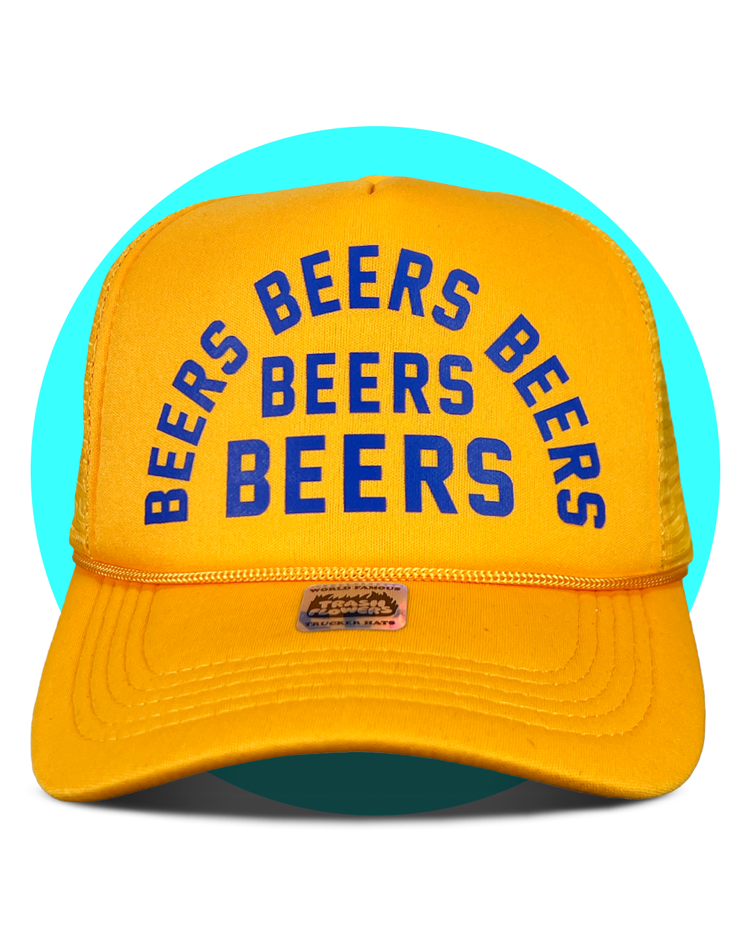 Beers Beers Beers Trucker Hat