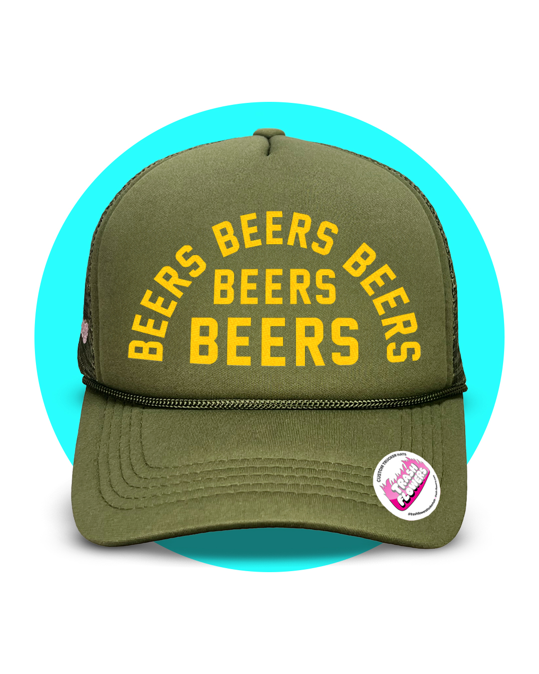 Beers Beers Beers Trucker Hat