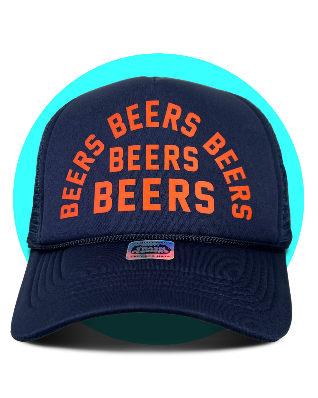 Beers Beers Beers Trucker Hat