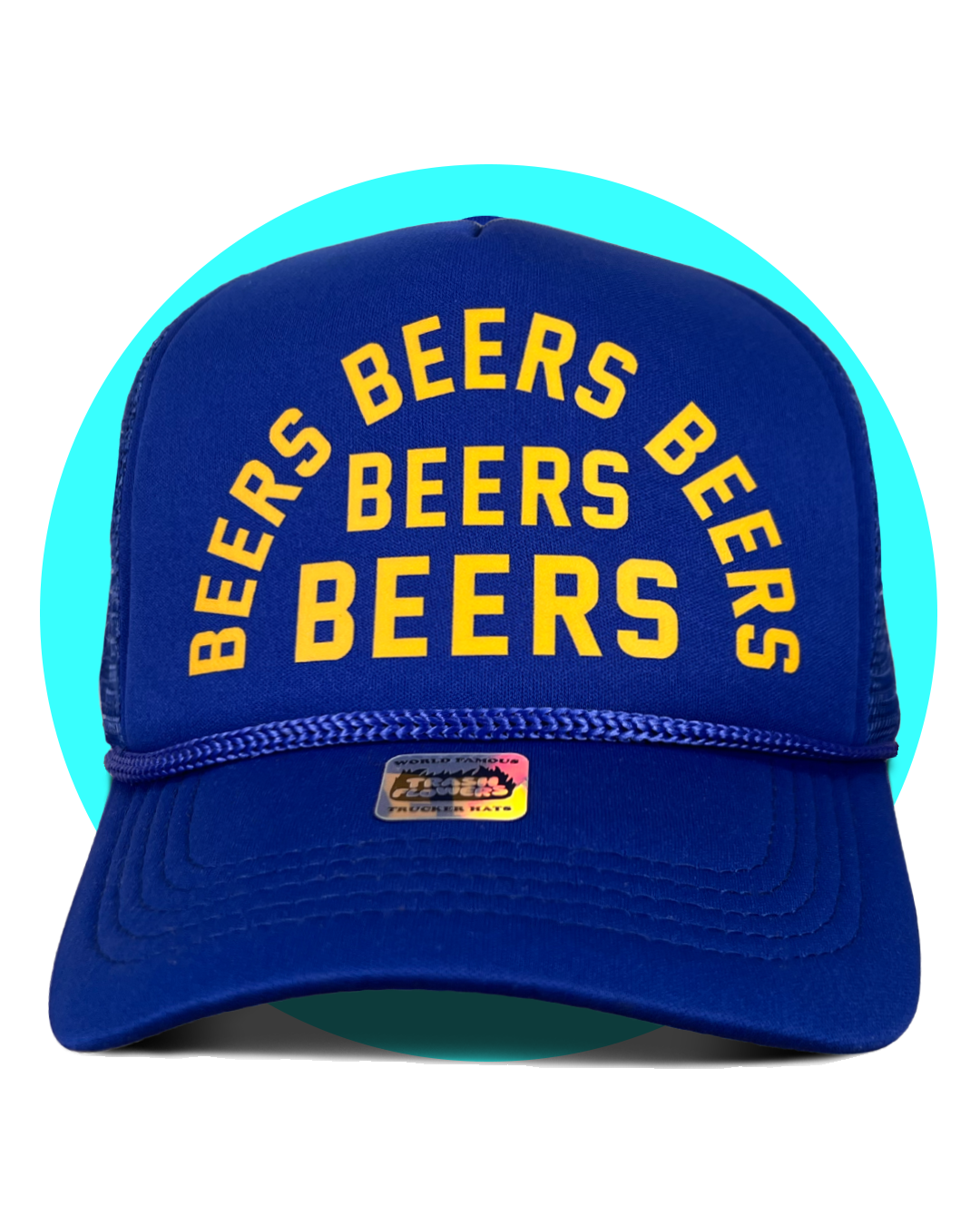 Beers Beers Beers Trucker Hat