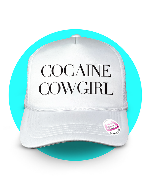 Cocaine Cowgirl Trucker Hat