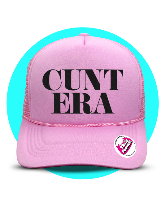 C*nt Era Trucker Hat