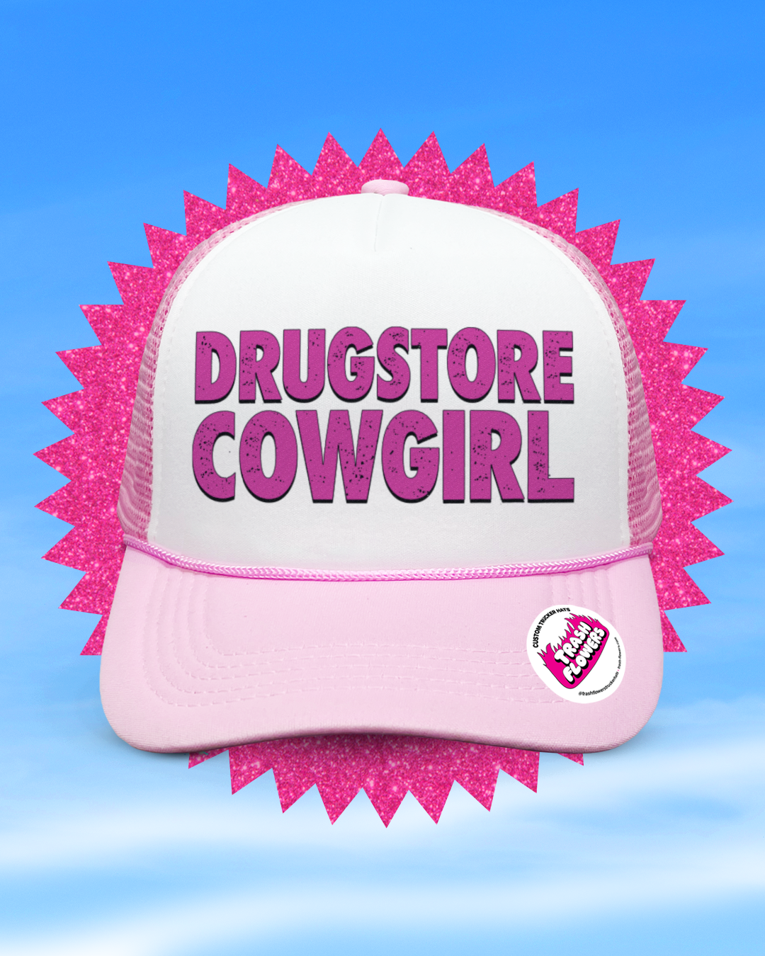 Drugstore Cowgirl Trucker Hat