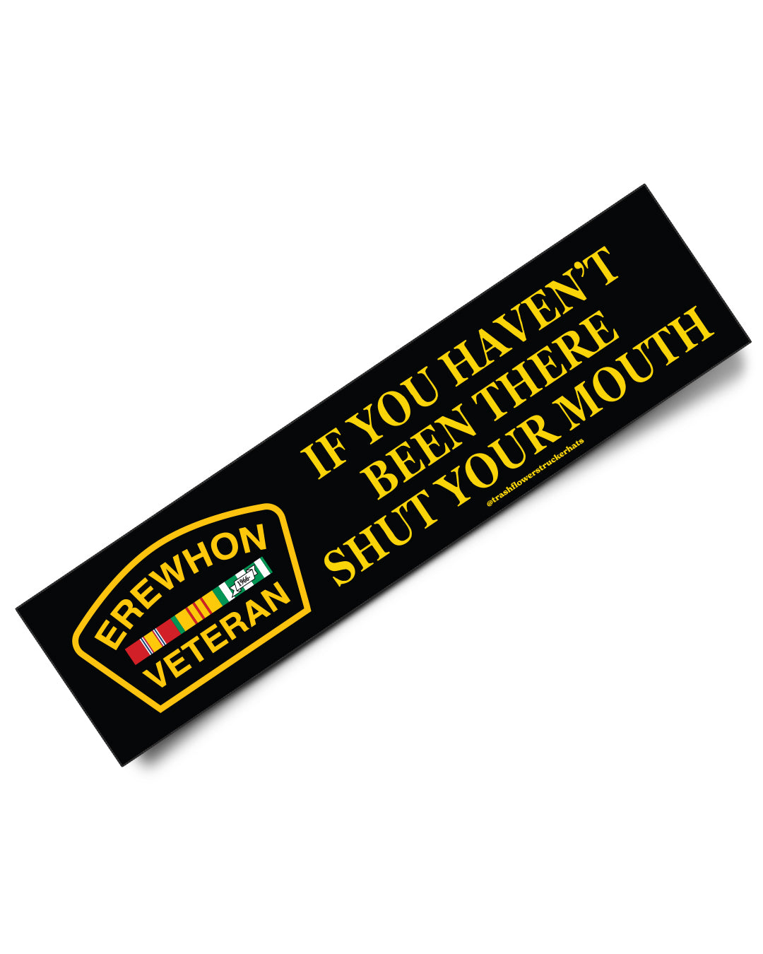 Erewhon Veteran - Shut Your Mouth Sticker