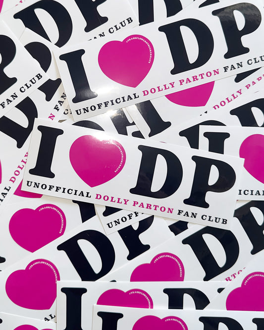 I Love DP Unofficial Dolly Fan Club Sticker