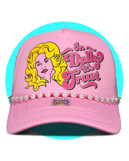 In Dolly We Trust 2.0 Trucker Hat