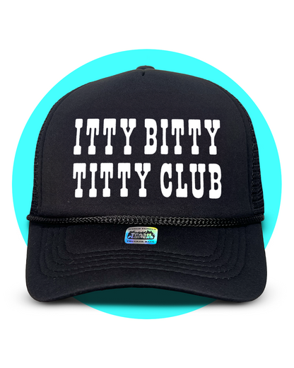 Itty Bitty Tiddy Club Trucker Hat