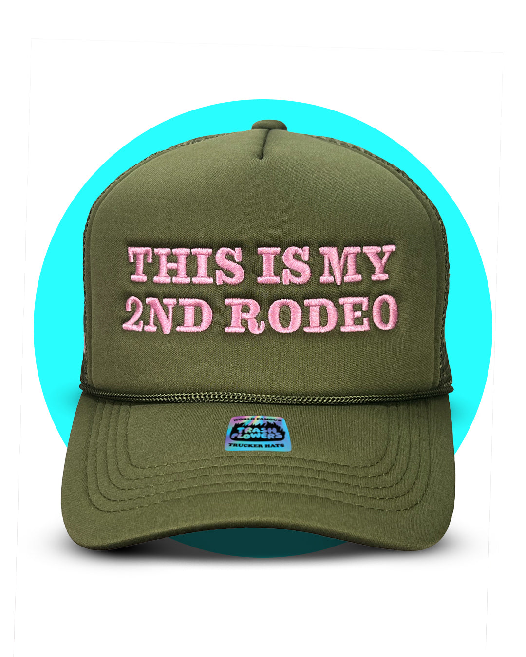 Ltd. Edition This is My 2nd Rodeo Trucker Hat