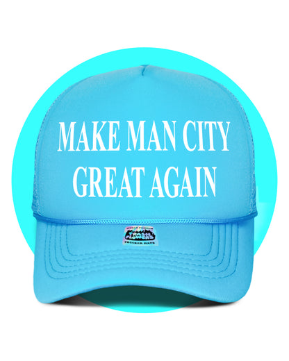 Make Man City Great Again Trucker Hat