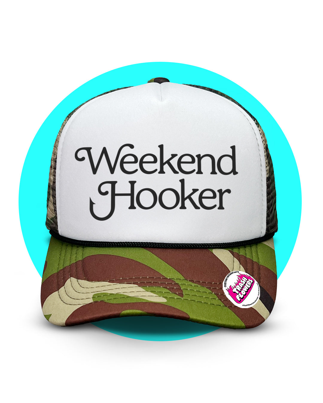 Weekend Hooker Trucker Hat
