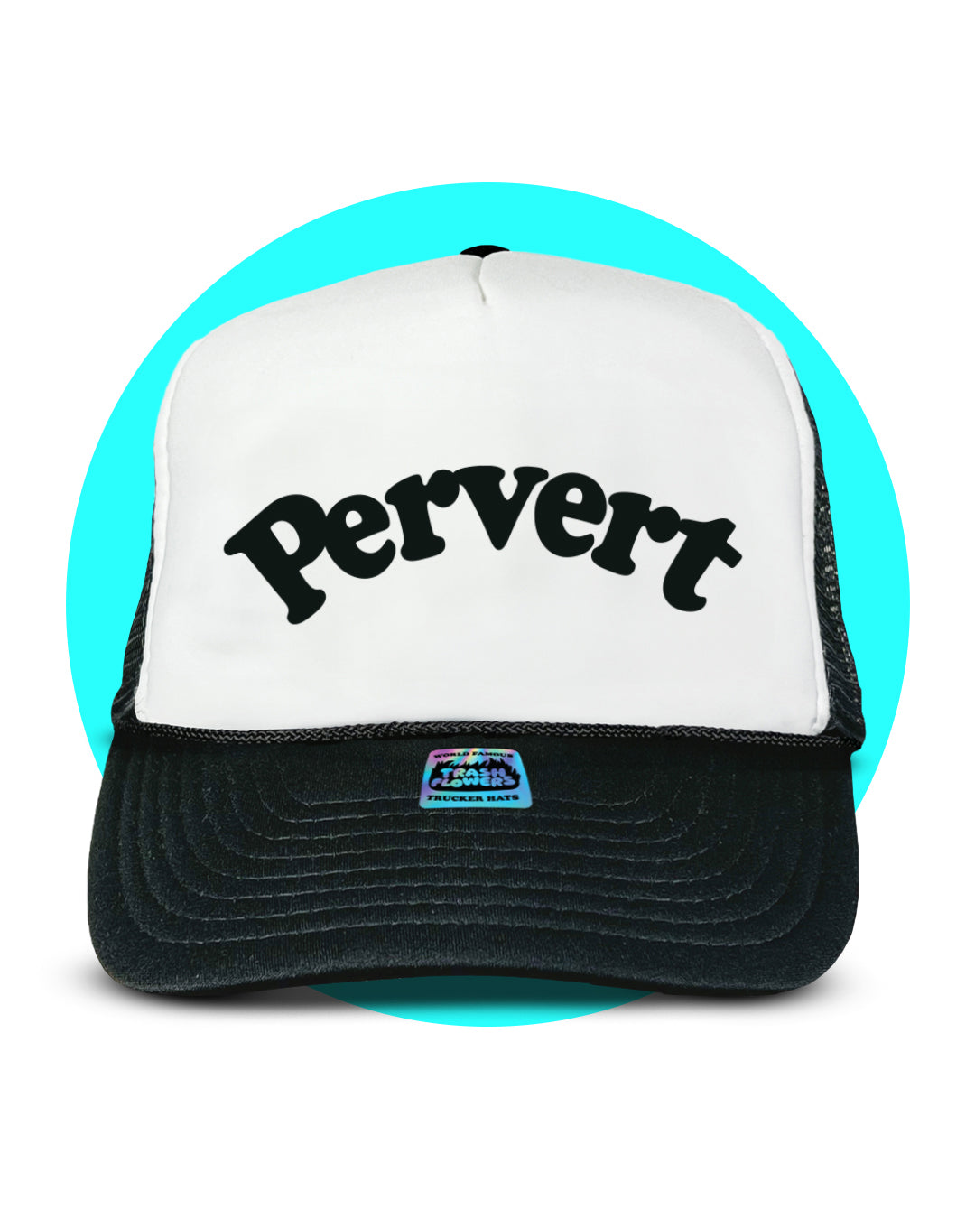 Pervert Trucker Hat