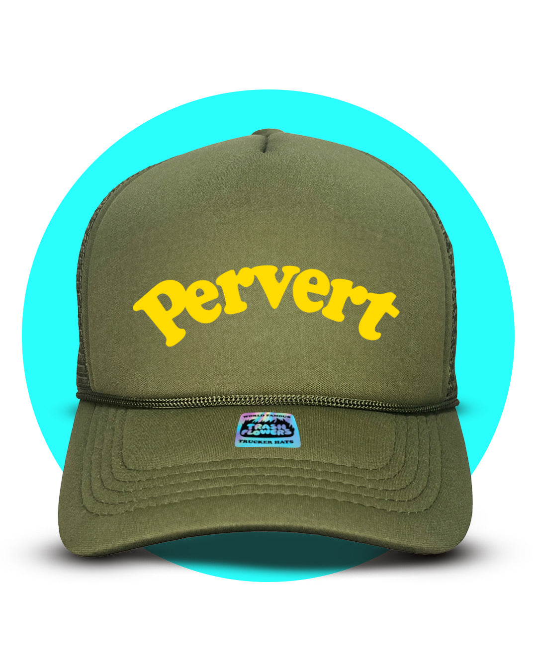 Pervert Trucker Hat