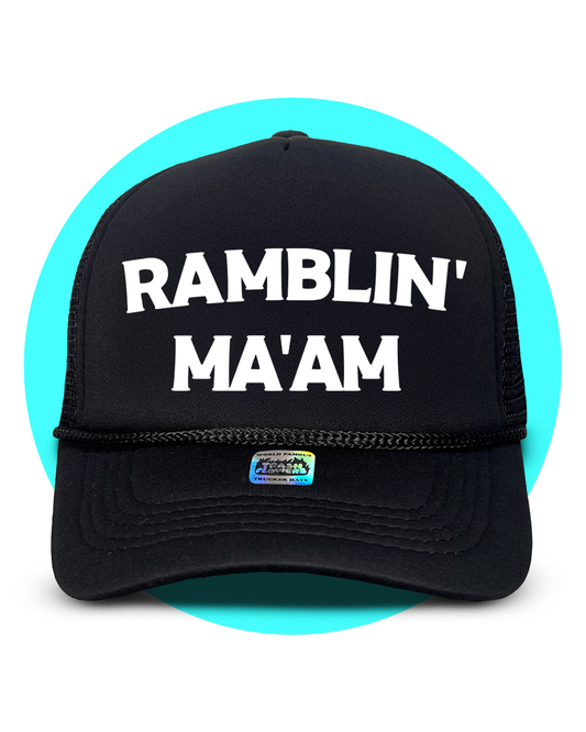 Ramblin' Ma'am Trucker Hat