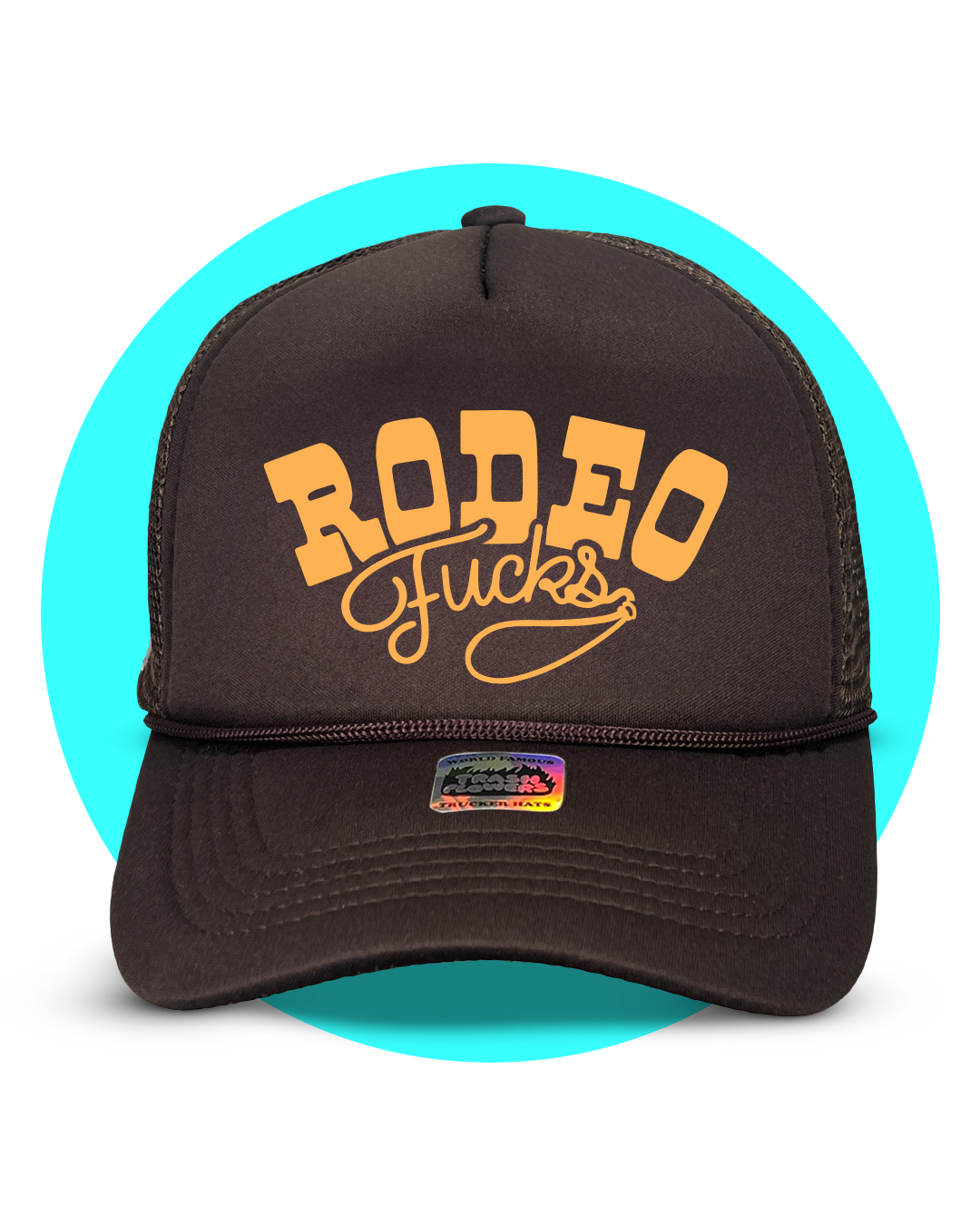 Rodeo Fucks Trucker Hat