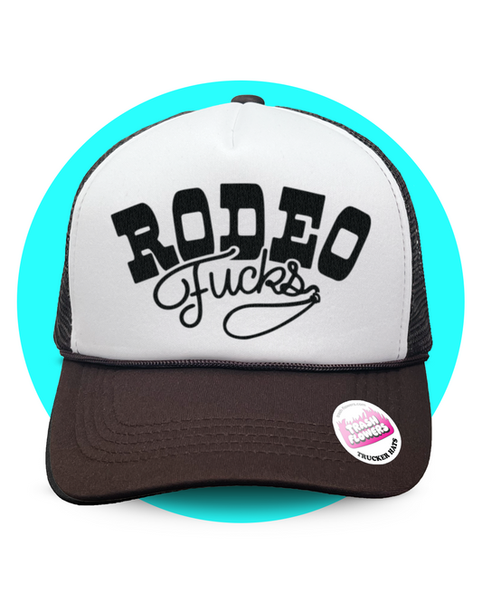 Rodeo Fucks Trucker Hat