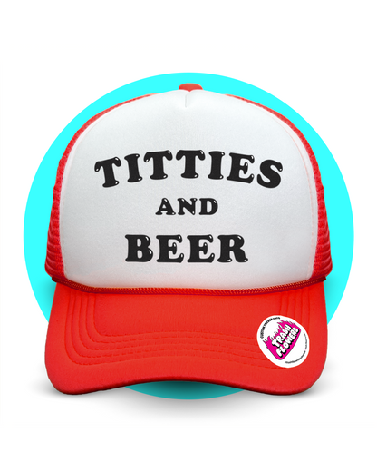 Titties and Beer Trucker Hat