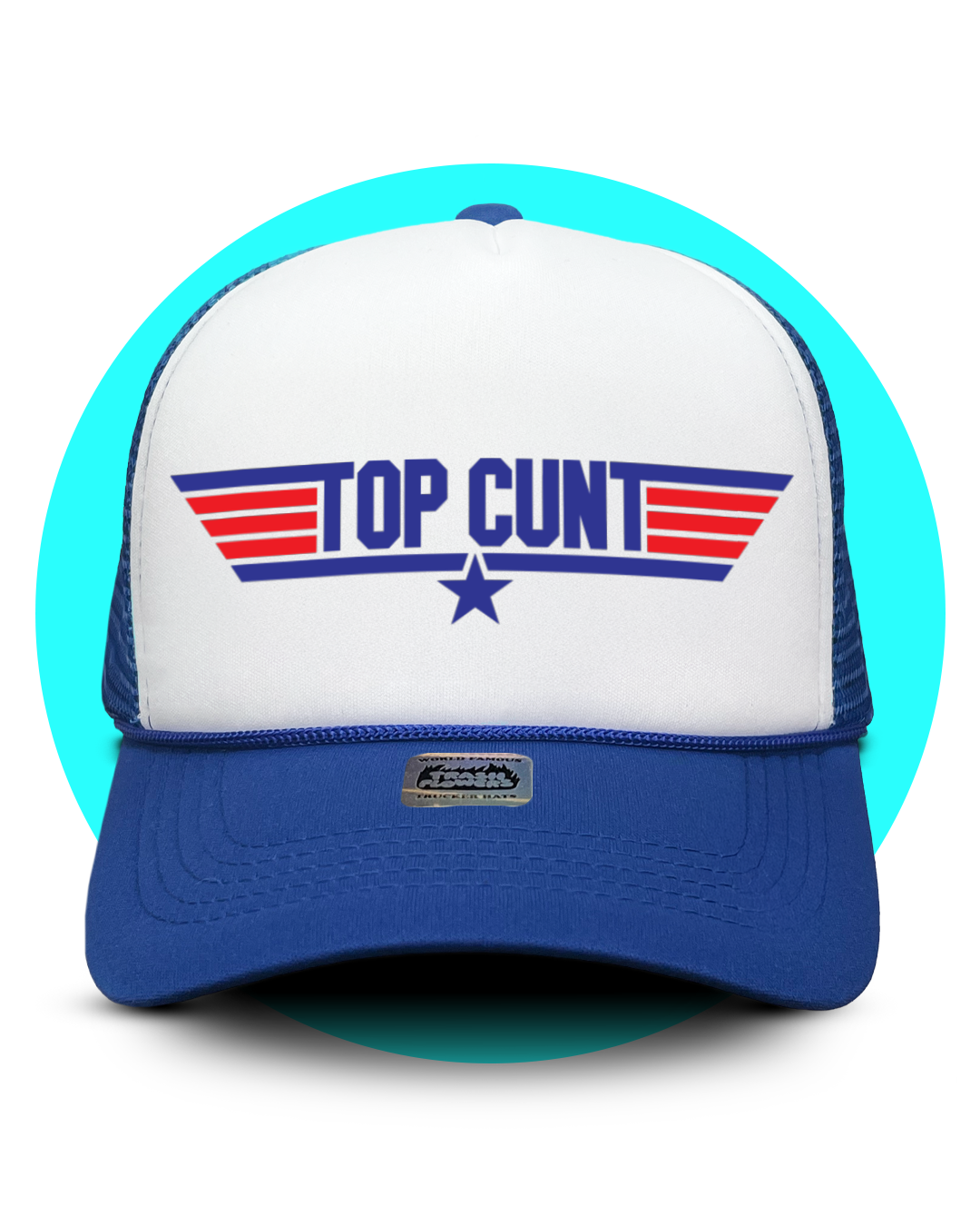 Top Cunt Trucker Hat