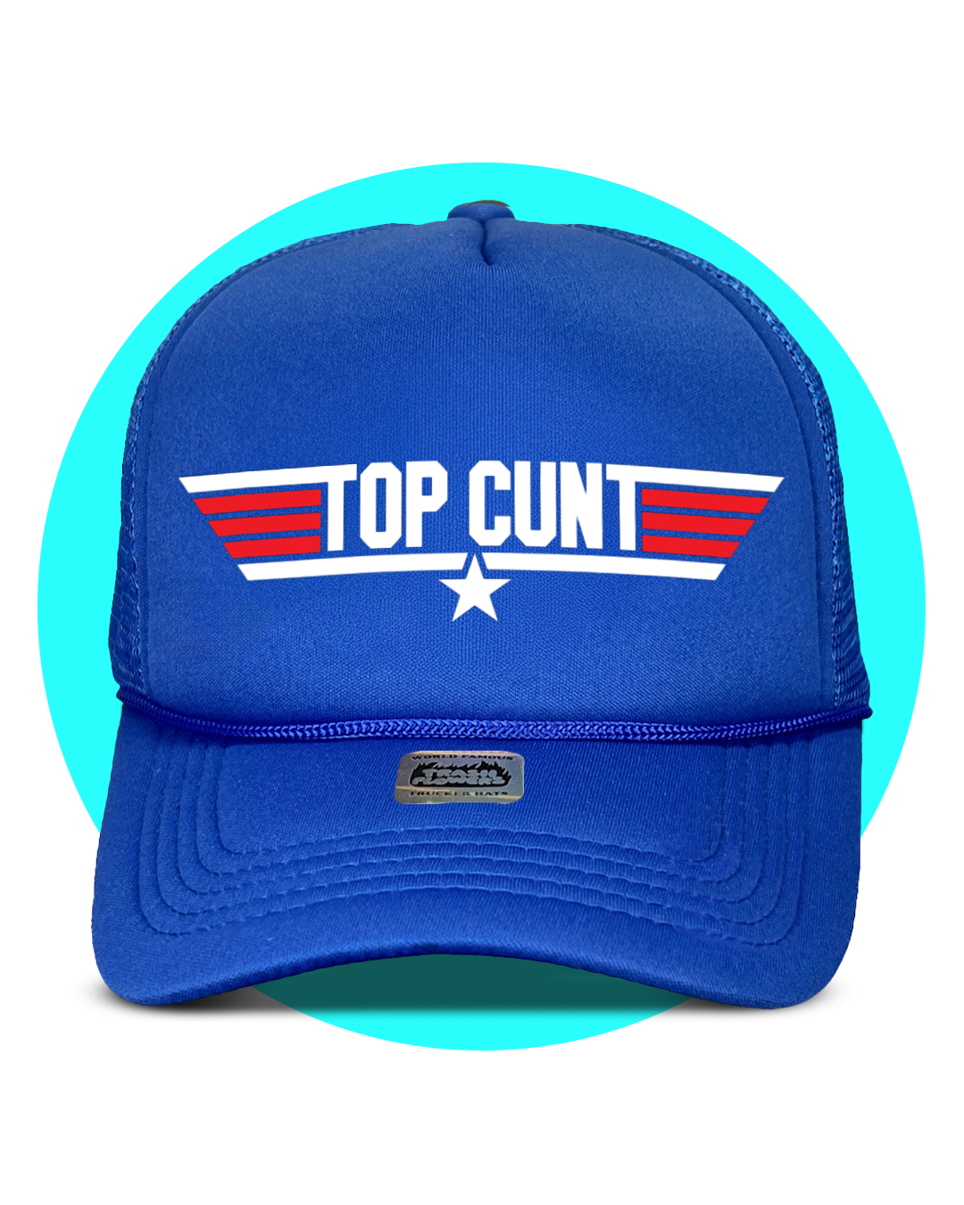 Top Cunt Trucker Hat