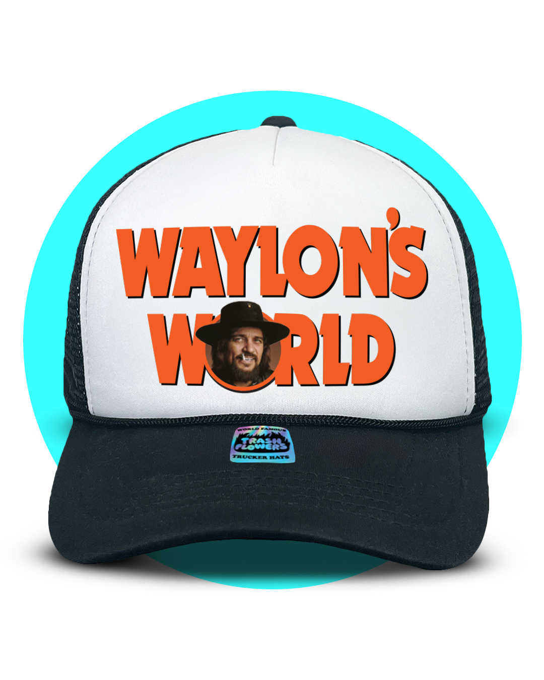 Waylon's World Trucker Hat