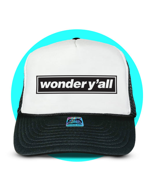 WonderY'all Trucker Hat