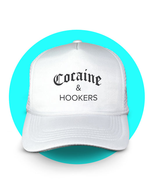 Cocaine & Hookers Trucker Hat