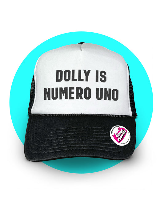 Dolly is Numero Uno Trucker Hat