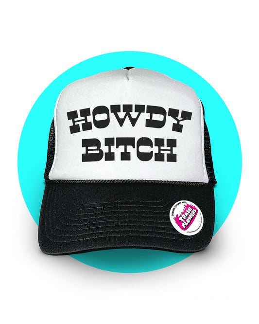 Howdy Bitch Trucker Hat