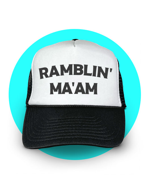 Ramblin' Ma'am Trucker Hat